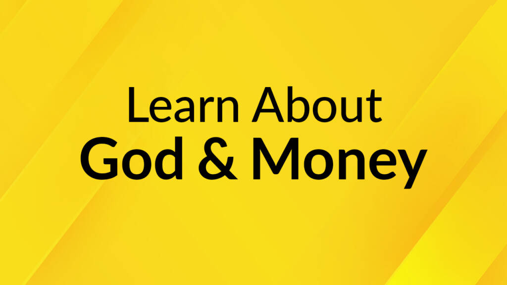 What does God say regarding my money?